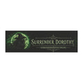 Surrender Dorothy Car Magnet